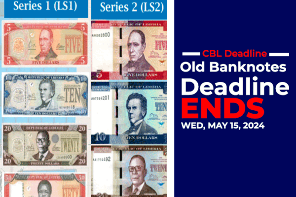 Old-Banknotes-Deadline-Ends-Wednesday,-May-15,-2024-Central-Bank-of-Liberia’s-(CBL)-deadline