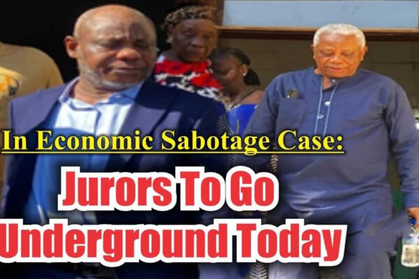 In-Economic-Sabotage-Case-Jurors-To-Go-Underground-Today