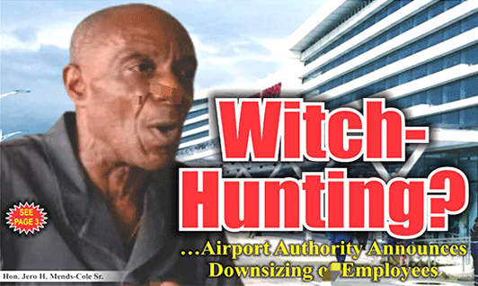 Witch-hunting?…Airport Authority Announces Downsizing of Employees Hon.-Jero-H.-Mends-Cole-Sr-Airport-Authority-Announces-Downsizing-of-Employees