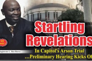 Liberia-Capitol-building-burning-Preliminary-Hearing-Kicks-Off