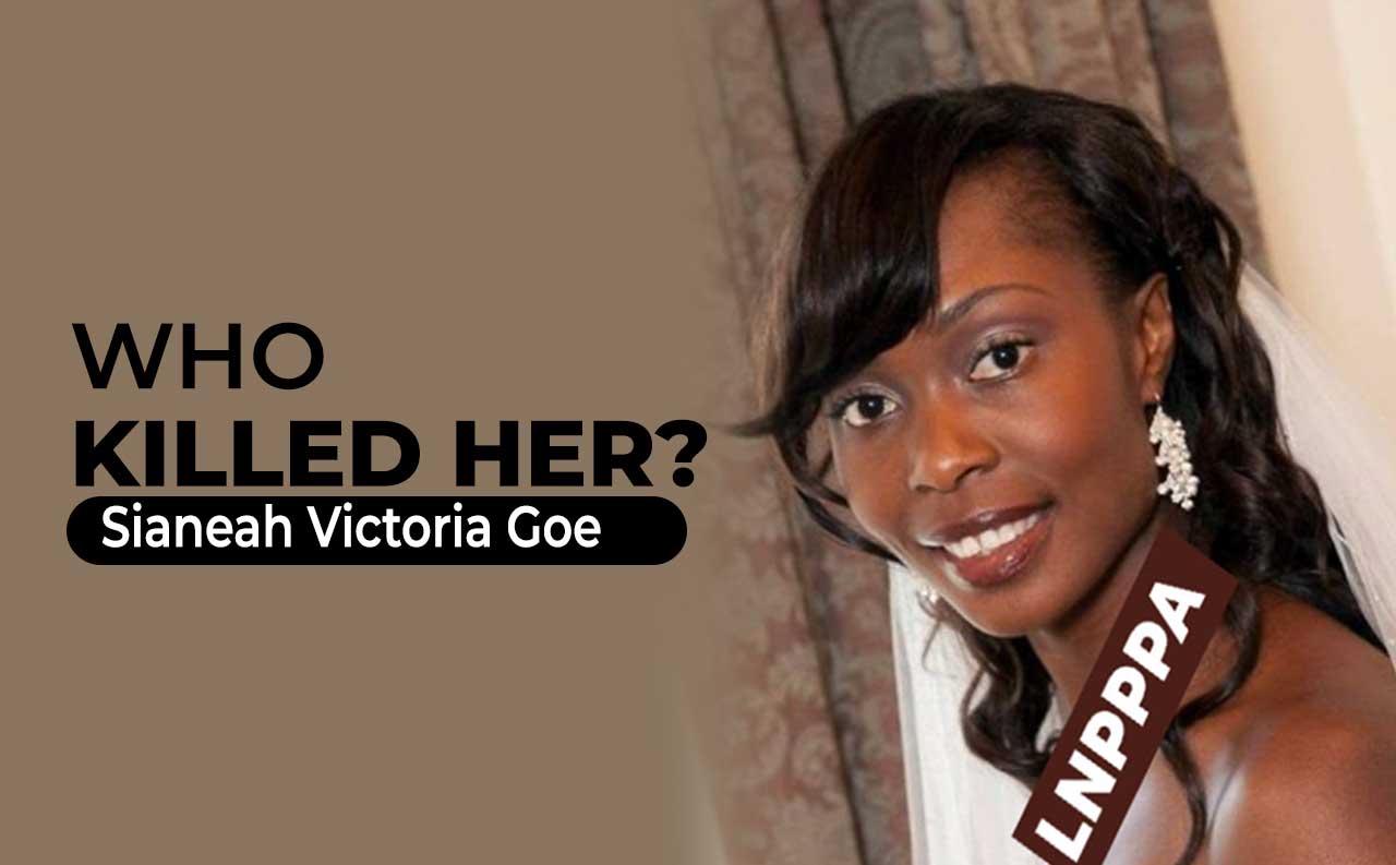 Who-Killed-Her-LNP-Announces-Reward-To-Arrest-Suspect---Sianeah-Victoria-Goe