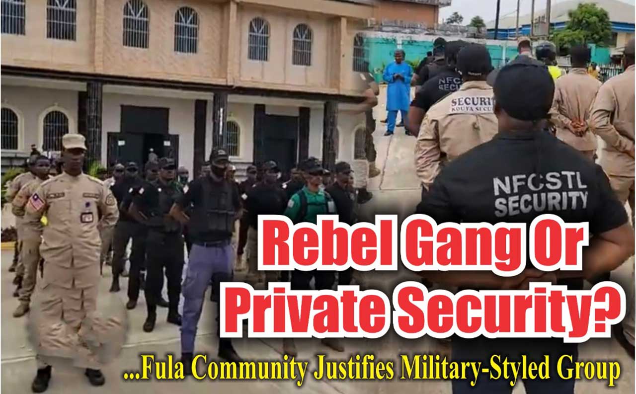 Rebel-Gang-Or-Private-Security-Fula-Community-in-Liberia-Justifies-Military-Styled-Group