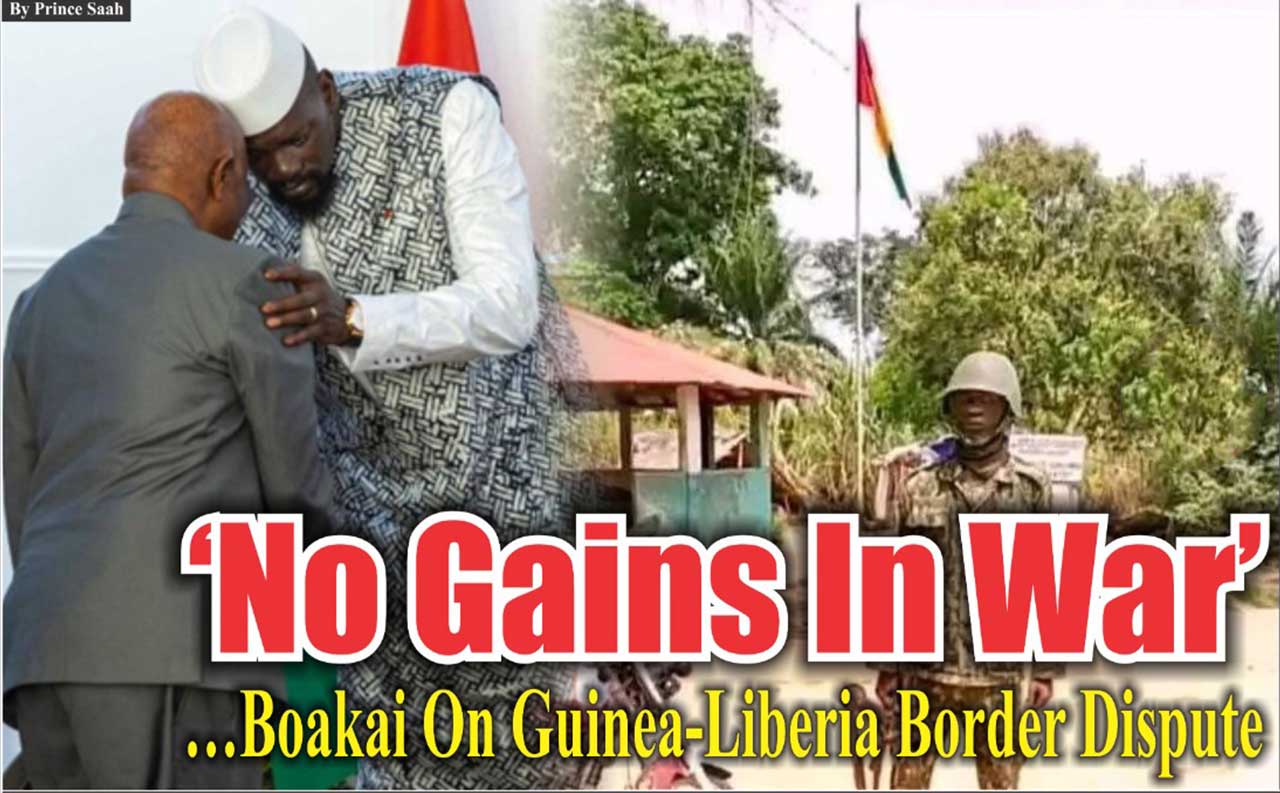 No-Gains-In-War-Boakai-On-Guinea-Liberia-Border-Dispute